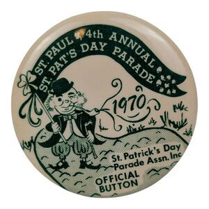 Vintage St. Paul Minnesota MN 1970 4th Annual St. Pat's Day Parade 2" Pin Button